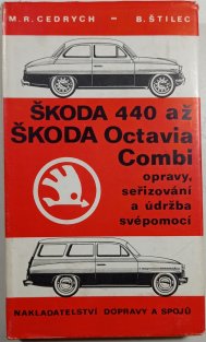Škoda 440 až Škoda Octavia Combi opravy, seřizování a údržba svépomocí