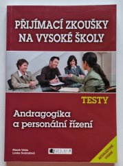 Přijímací zkoušky na vysoké školy TESTY - Andragogika a personální řízení  - 