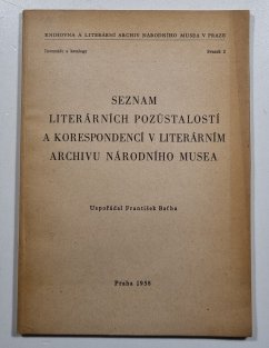 Seznam literárních pozůstalostí a korespondencí v literárním archivu Národního musea
