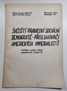 Švédští pravicoví sociální demokraté - přisluhovači amerických imperialistů