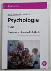 Psychologie 1. díl - Pro studenty zdravotnických oborů