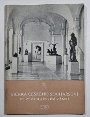 Sbírka českého sochařství ve Zbraslavském zámku - 