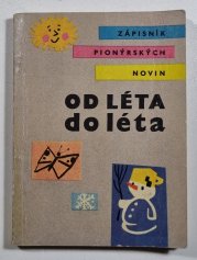 Zápisník pionýrských novin 1962-63 - Od léta do léta - 