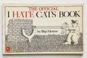 The Official I Hate Cats Book - 