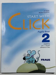 Start with Click 2 - Pupil´s Book 