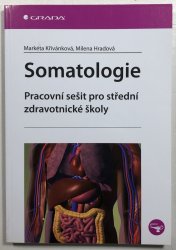 Somatologie - pracovní sešit pro střední zdravotnické školy - 