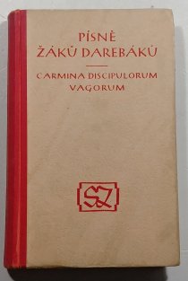 Písně žáků darebáků - Carmina scholarium vagorum