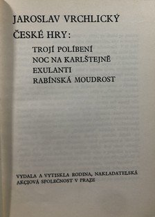 Spisy III. české hry, Trojí políbení, Noc na Karlštejně, exulanti, Rabínská moudrost