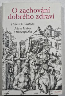 O zachování dobrého zdraví