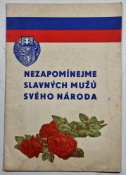 Nezapomínejme slavných mužů svého národa - 