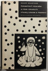 Černošský Pán Bůh a páni Izraeliti / Starej zákon a proroci - 
