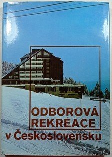 Odborová rekreace v Československu