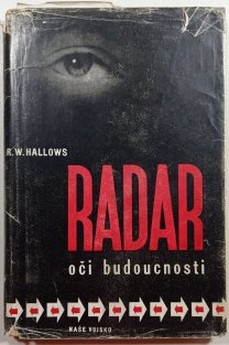 Radar - oči budoucnosti