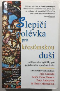 Slepičí polévka pro křesťanskou duši