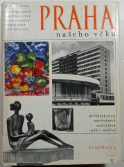 Praha našeho věku - Čtvero knih o Praze