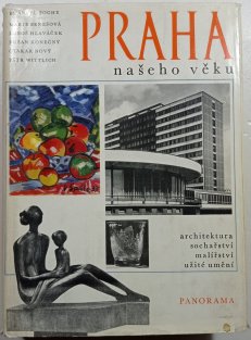 Praha našeho věku