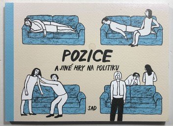 Pozice a jiné hry na politiku