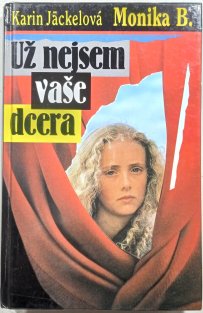 Už nejsem vaše dcera