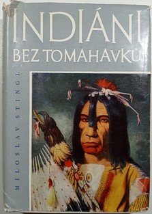Indiáni bez tomahavků