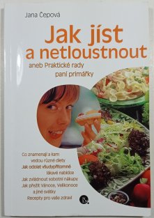 Jak jíst a netloustnout