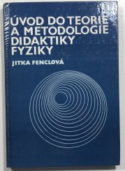 Úvod do teorie a metodologie didaktiky fyziky - 