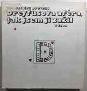 Dreyfusova aféra, jak jsem ji zažil - 