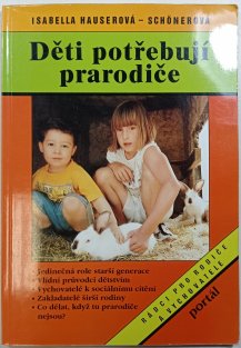 Děti potřebují prarodiče