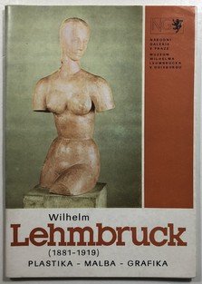 Wilhelm Lehmbruck (1881-1919) plastika - malba - grafika 