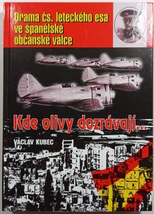 Kde olivy dozrávají...