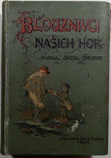 Blouznivci našich hor I.