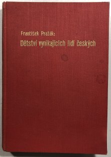 Dětství vynikajících lidí českých