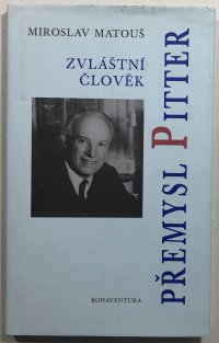 Zvláštní člověk Přemysl Pitter