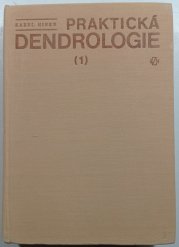 Praktická dendrologie 1.  - 