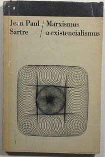 Marxismus a existencialismus