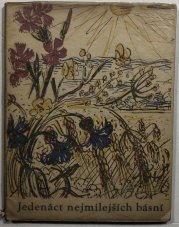 Jedenáct nejmilejších básní  - jak si je vybrali básníci, druhá kytička