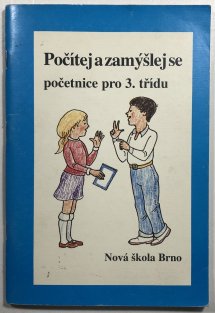 Počítej a zamýšlej se, početnice pro 3. třídu