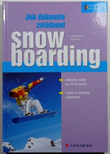 Jak dokonale zvládnout snowboarding