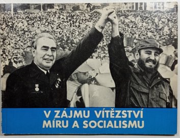 V zájmu vítězství míru a socialismu