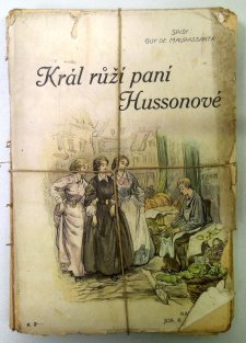 Král růží paní Hussonové