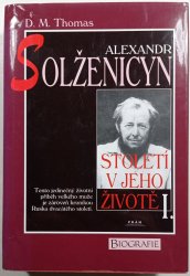 Alexandr Solženicyn - Století v jeho životě - 