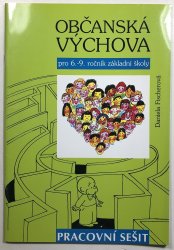 Občanská výchova pro 6.-9. ročník zš pracovní sešit - 