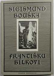 Sigismund Bouška - Františku Bílkovi (korespondence 1895-1916) - 