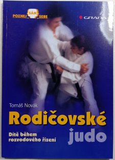 Rodičovské judo - dítě během rozvodového řízení
