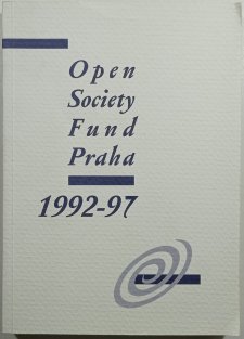 Open Society Fund Praha 1992-97