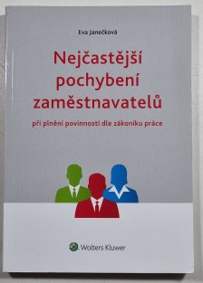 Nejčastější pochybení zaměstnavatelů 