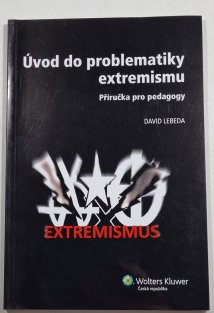Úvod do problematiky extremismu 