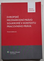 Evropské mezinárodní právo soukromé v kontextu pracovního práva - 