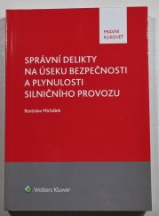 Správní delikty na úseku bezpečnosti a plynulosti silničního provozu - 