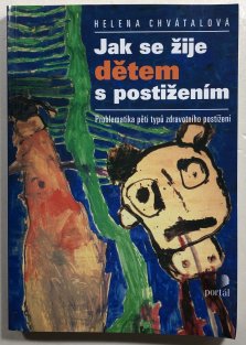 Jak se žije dětem s postižením