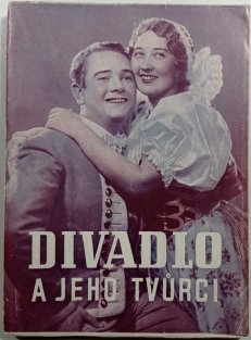 Divadlo a jeho tvůrci